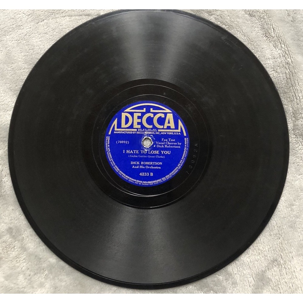 Decca 4223 78 rpm Dick Robertson Twenty One Years/I Hate To Lose You 1941